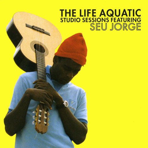 JORGE, SEU - THE LIFE AQUATIC STUDIO SESSIONS FEATURING SEU JORGEJORGE, SEU - THE LIFE AQUATIC STUDIO SESSIONS FEATURING SEU JORGE.jpg